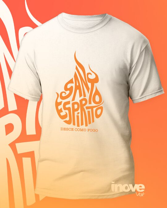 Espírito Santo, Desce como fogo!