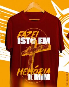 Camiseta Personalizada Fazei isto em Memória de Mim